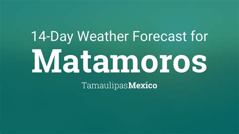matamoros tamaulipas weather